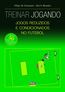 Online – Jogos Reduzidos e Condicionados no Futebol – ALTO RENDIMENTO